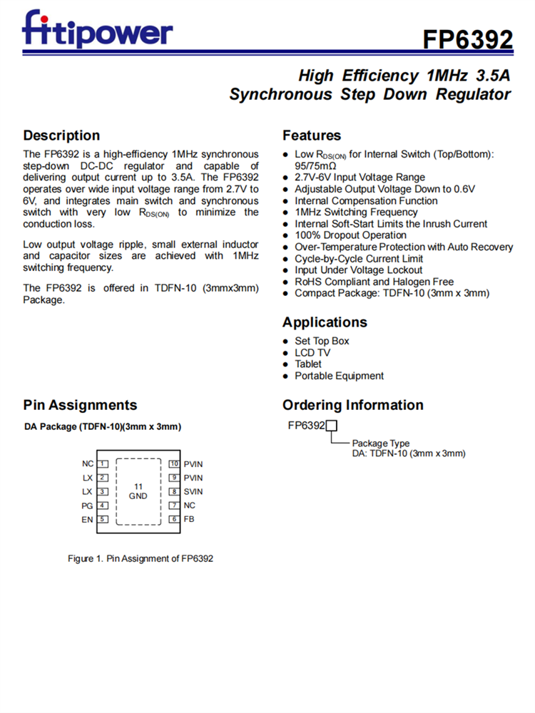 FP6392 TDFN-10 高效1MHz 3.5A輸出 同步降壓DC-DC調節器 代理商 FP6392 TDFN-10 高效1MHz 3.5A輸出 同步降壓DC-DC調節器 代理商